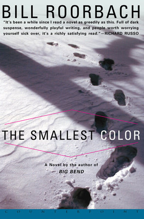 The Smallest Color by Bill Roorbach