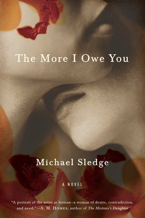 The More I Owe You by Michael Sledge