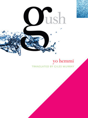 Gush by Yo Hemmi