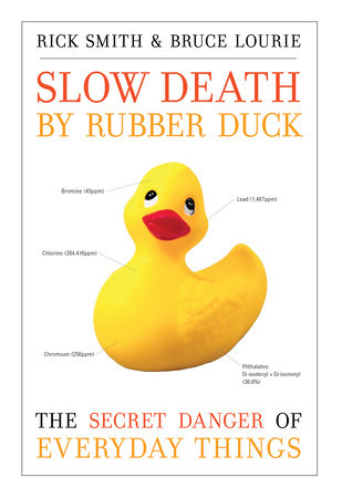 Slow Death by Rubber Duck by Rick Smith and Bruce Lourie