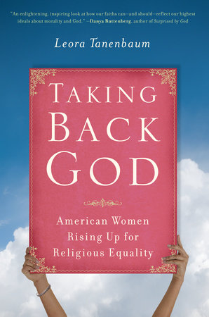 Taking Back God by Leora Tanenbaum