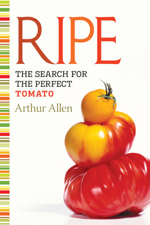 Ripe by Arthur Allen
