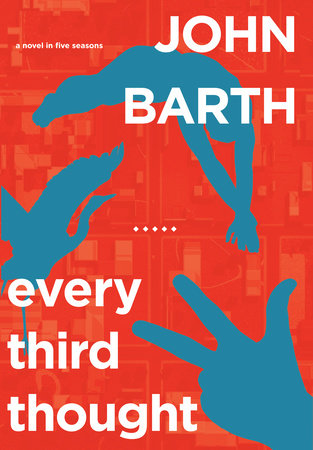Every Third Thought by John Barth