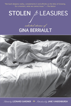Stolen Pleasures by Gina Berriault
