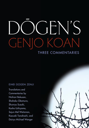 Dogen's Genjo Koan by Eihei Dogen
