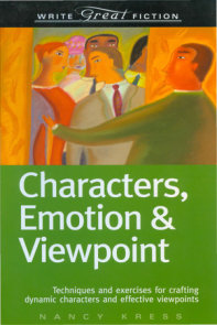 Write Great Fiction - Characters, Emotion & Viewpoint