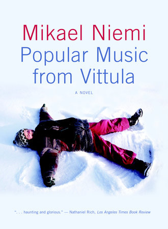 Popular Music from Vittula by Mikael Niemi