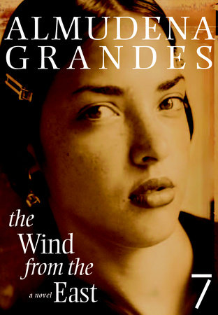 The Wind from the East by Almudena Grandes