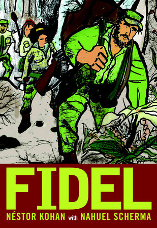 Fidel by Nestor Kohan