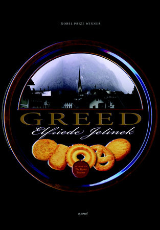 Greed by Elfriede Jelinek