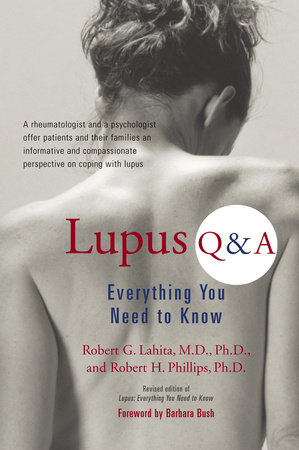 Lupus Q&A by Robert G. Lahita and Robert H. Phillips