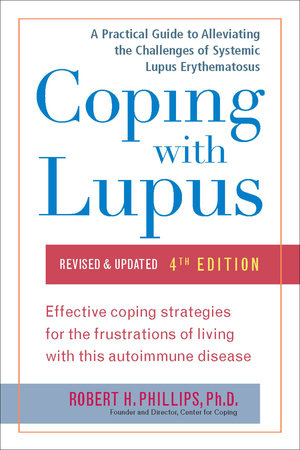 Coping with Lupus by Robert H. Phillips