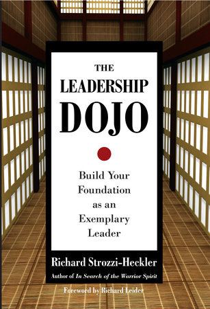 The Leadership Dojo by Richard Strozzi-Heckler