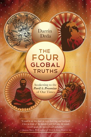 The Four Global Truths by Darrin Drda
