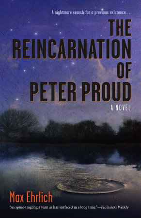 The Reincarnation of Peter Proud by Max Ehrlich