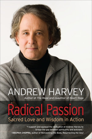 Radical Passion by Andrew Harvey
