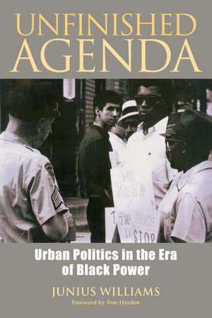Unfinished Agenda by Junius Williams