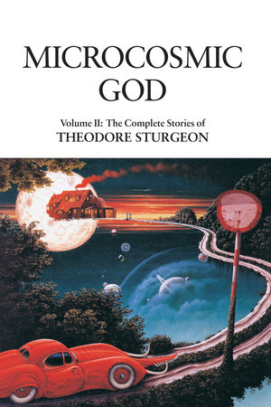 Microcosmic God by Theodore Sturgeon