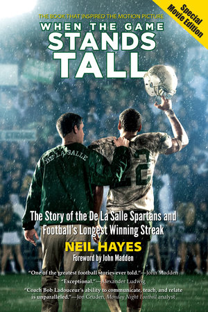 When the Game Stands Tall, Special Movie Edition by Neil Hayes