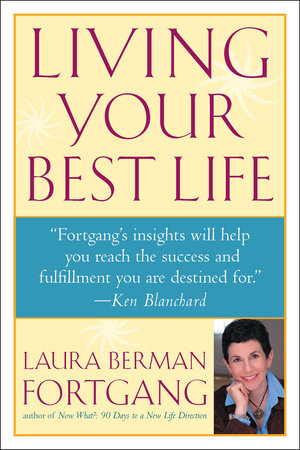 Living Your Best Life by Laura Berman Fortgang