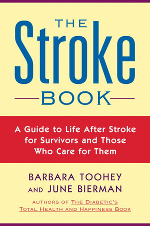 The Stroke Book by June Biermann and Barbara Toohey