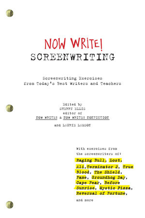 Now Write! Screenwriting by Sherry Ellis and Laurie Lamson