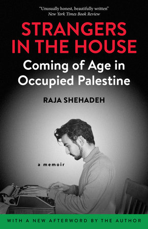 Strangers in the House by Raja Shehadeh