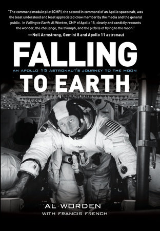 Falling to Earth by Al Worden and Francis French