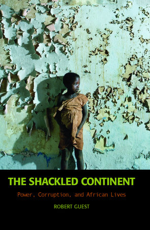 The Shackled Continent by Robert Guest