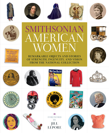 Smithsonian American Women by Smithsonian Institution