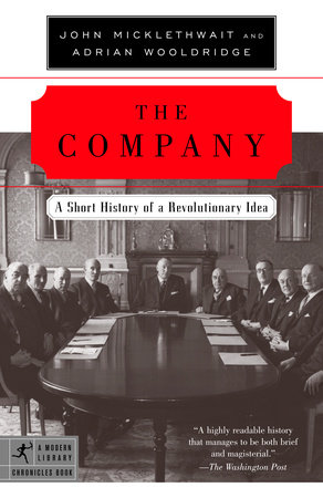 The Company by John Micklethwait and Adrian Wooldridge