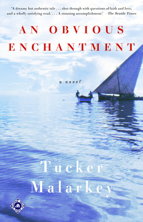 An Obvious Enchantment by Tucker Malarkey