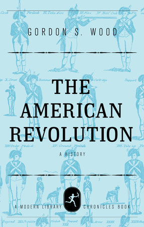 The American Revolution by Gordon S. Wood