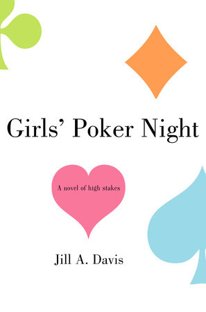 Girls' Poker Night by Jill A. Davis