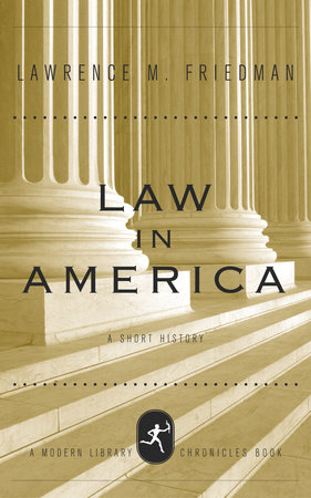 Law in America by Lawrence M. Friedman