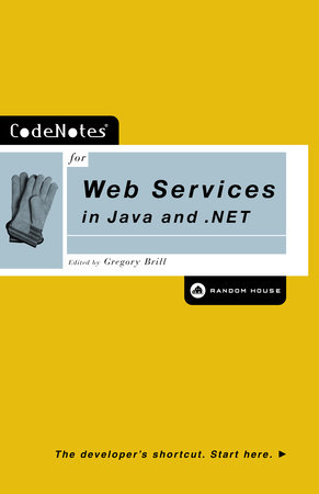 CodeNotes for Web Services in Java and .NET by 