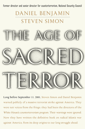 The Age of Sacred Terror by Daniel Benjamin and Steven Simon