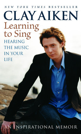 Learning to Sing by Clay Aiken and Allison Glock