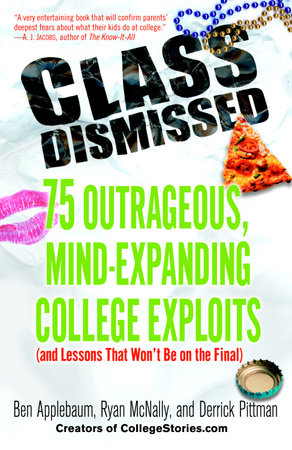 Class Dismissed by Ben Applebaum, Ryan Mcnally and Derrick Pittman