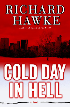 Cold Day in Hell by Richard Hawke