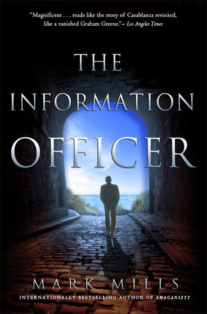 The Information Officer by Mark Mills