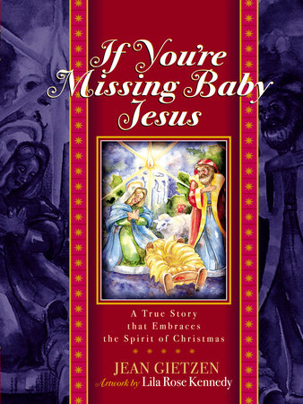 If You're Missing Baby Jesus by Jean Gietzen