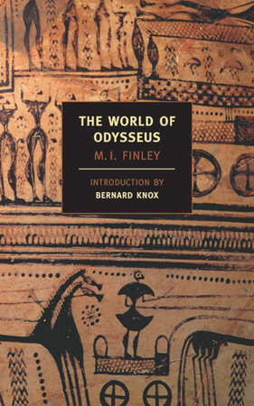 The World of Odysseus by M. I. Finley