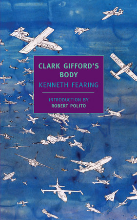 Clark Gifford's Body by Kenneth Fearing