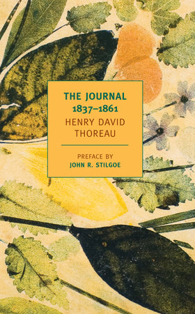 The Journal of Henry David Thoreau, 1837-1861 by Henry David Thoreau
