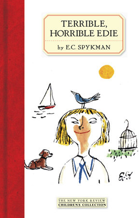 Terrible, Horrible Edie by E. C. Spykman
