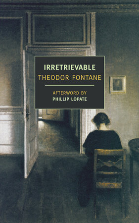 Irretrievable by Theodor Fontane