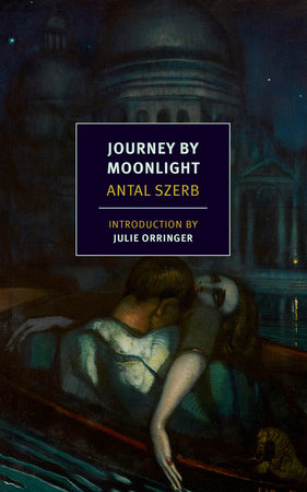 Journey by Moonlight by Antal Szerb