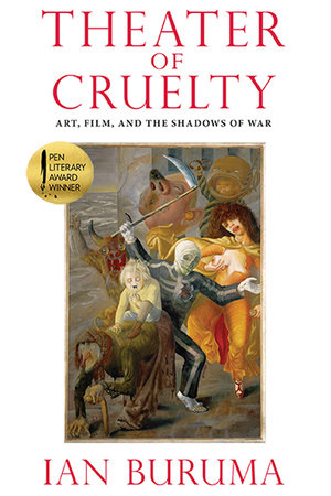 Theater of Cruelty by Ian Buruma