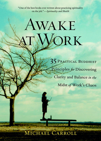 Awake at Work by Michael Carroll